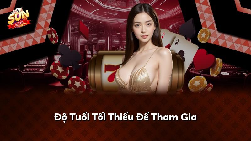 Độ Tuổi Tối Thiểu Để Tham Gia