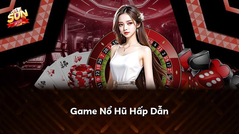 Game Nổ Hũ Hấp Dẫn