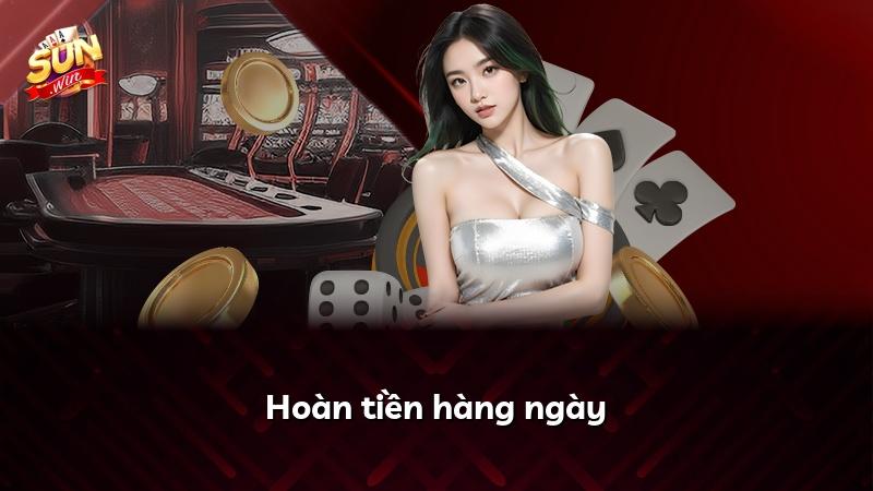 Hoàn tiền hàng ngày