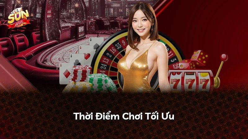 Thời Điểm Chơi Tối Ưu